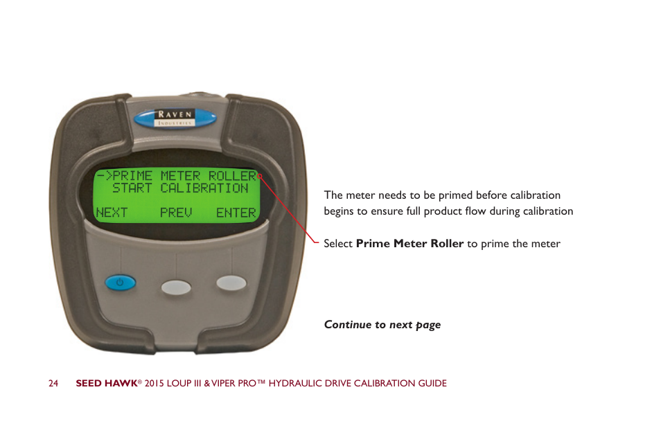 Seed Hawk LOUP III & VIPER PRO 2015 - Hydraulic Drive Calibration Guide User Manual | Page 29 / 70