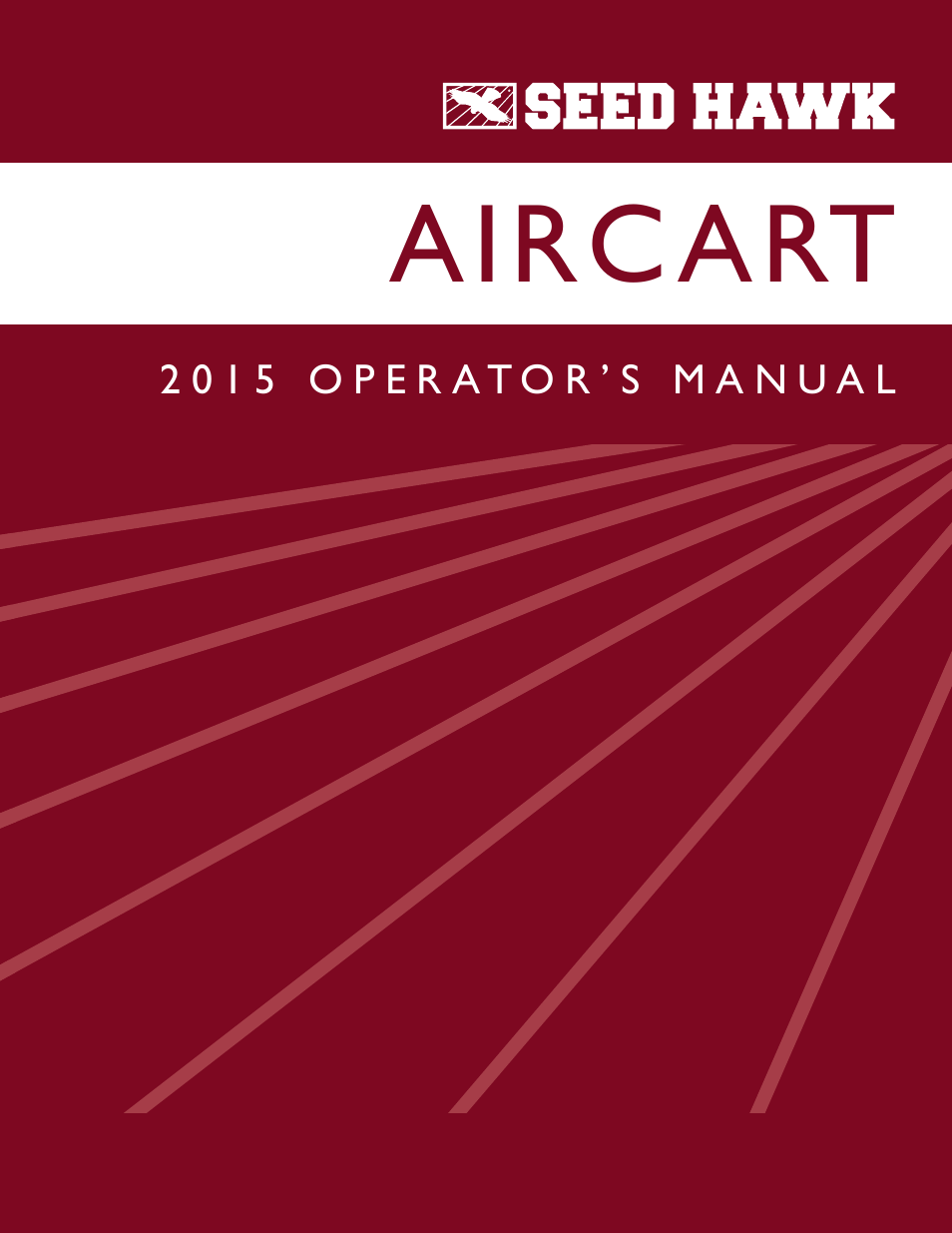 Seed Hawk AIRCART 2015 User Manual | 98 pages