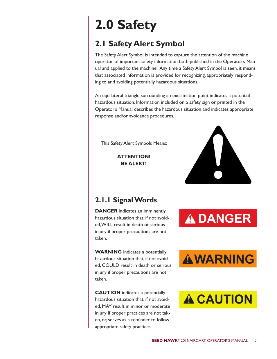 0 safety, 1 safety alert symbol, 1 signal words | Seed Hawk AIRCART 2015 User Manual | Page 10 / 98