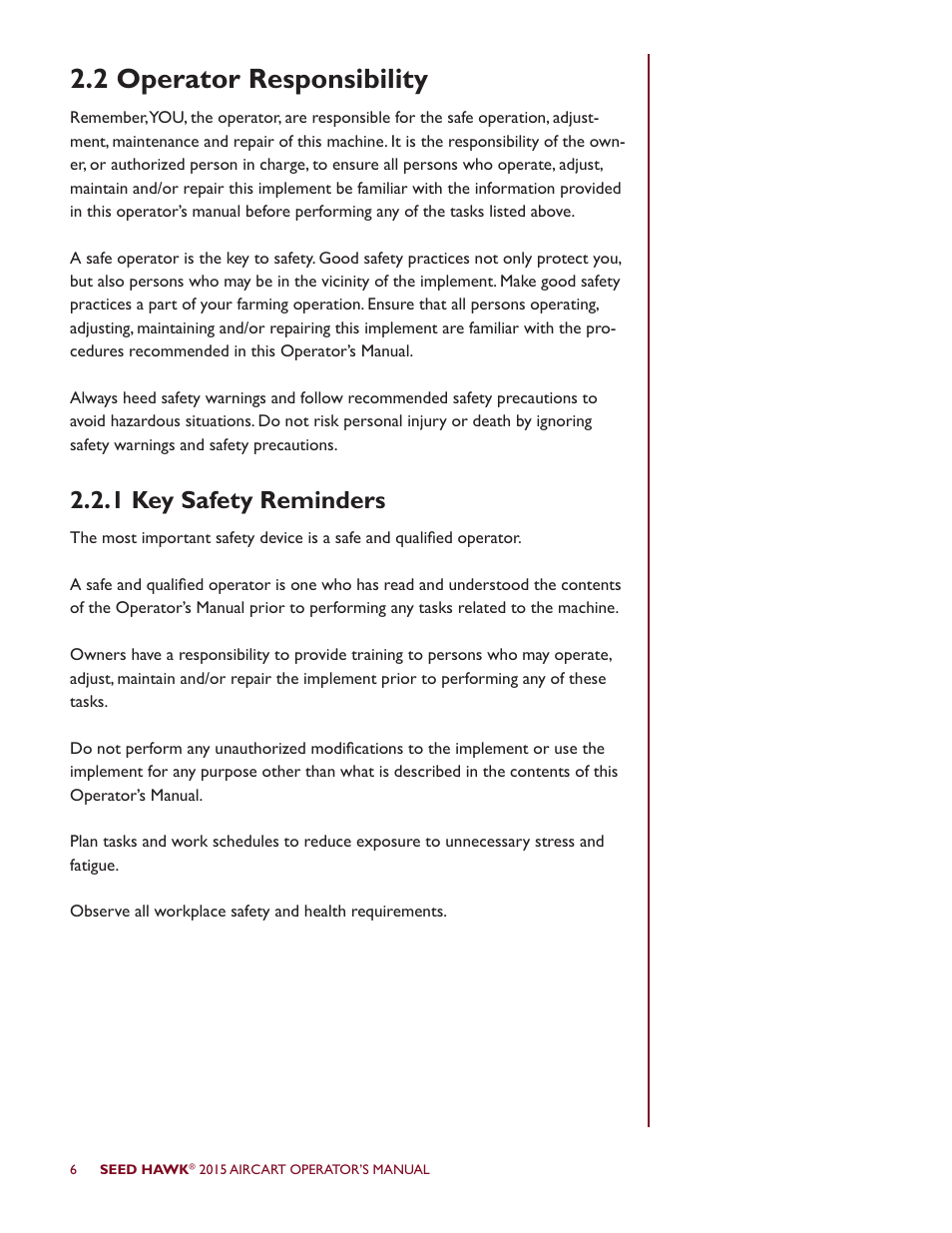 2 operator responsibility, 1 key safety reminders | Seed Hawk AIRCART 2015 User Manual | Page 11 / 98