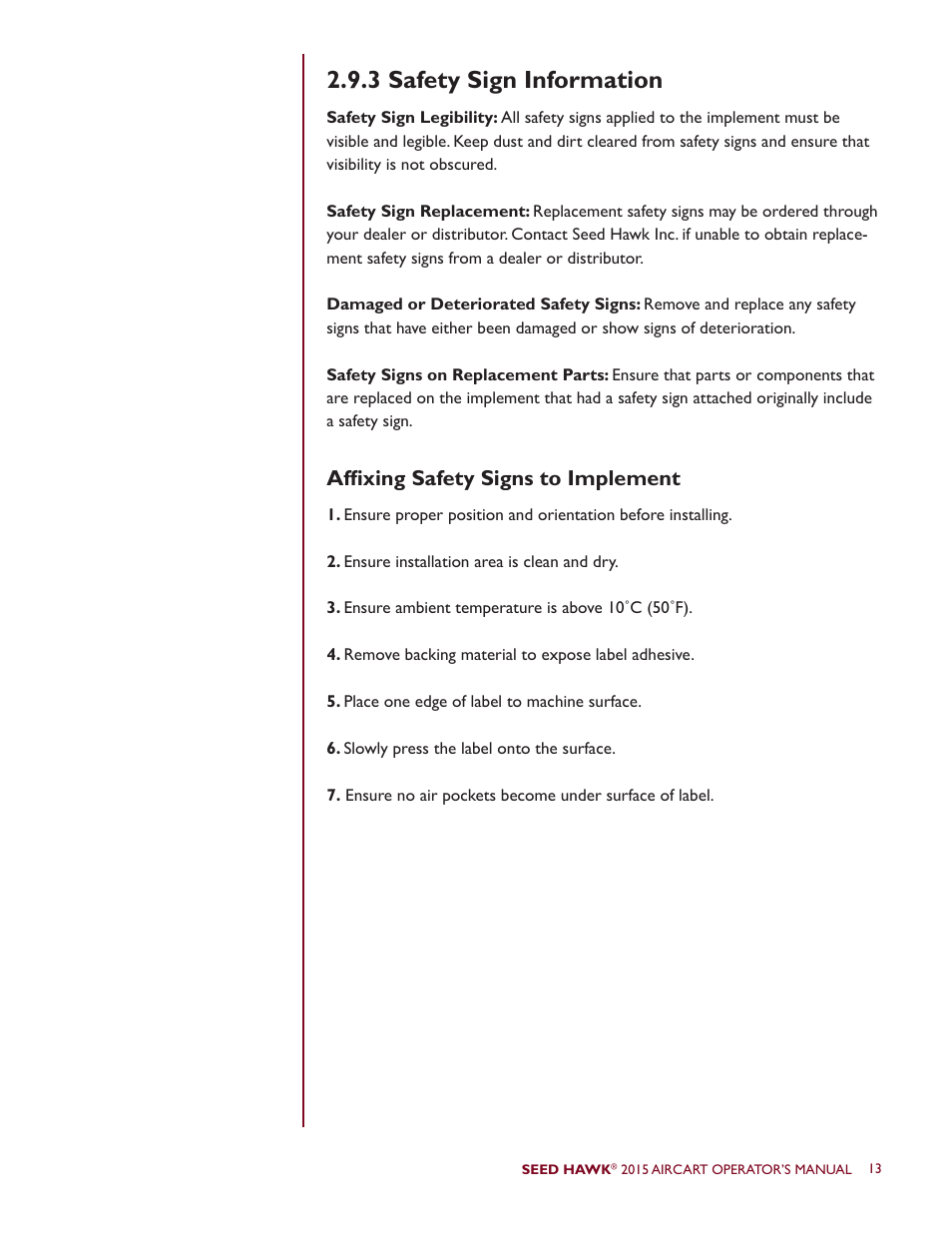 3 safety sign information, Affixing safety signs to implement | Seed Hawk AIRCART 2015 User Manual | Page 18 / 98