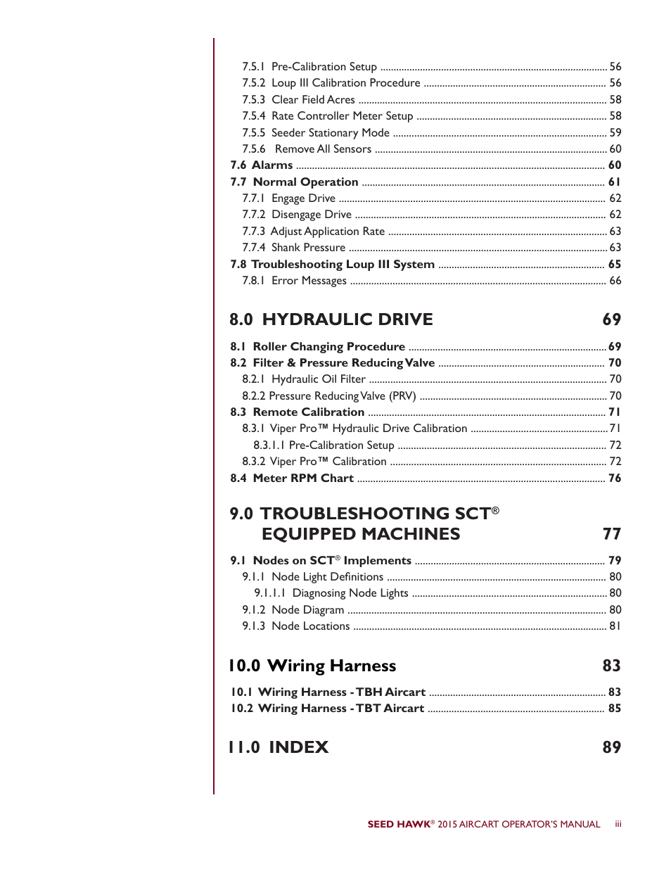 0 hydraulic drive, 0 troubleshooting sct, Equipped machines | 0 wiring harness 89, 0 index | Seed Hawk AIRCART 2015 User Manual | Page 4 / 98