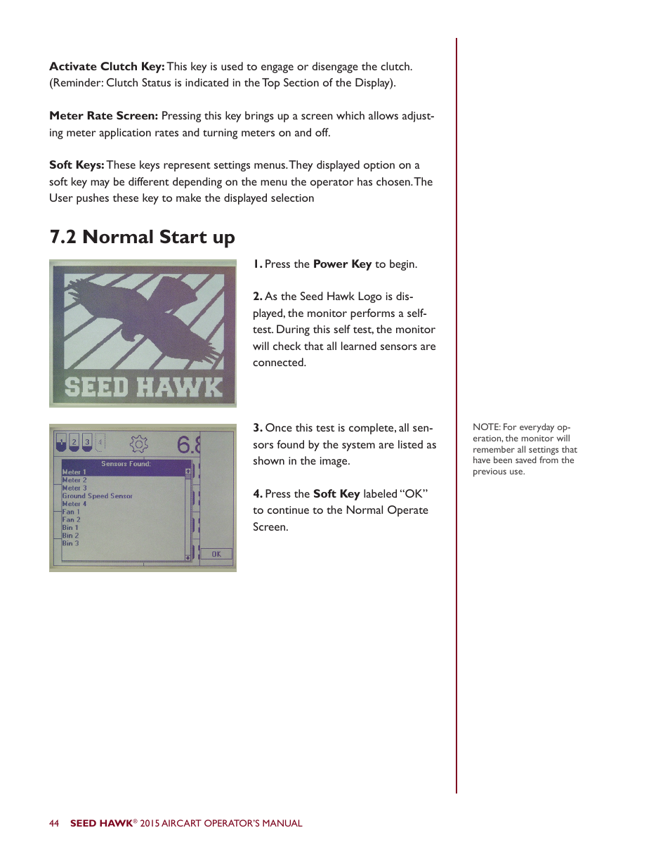 2 normal start up | Seed Hawk AIRCART 2015 User Manual | Page 49 / 98