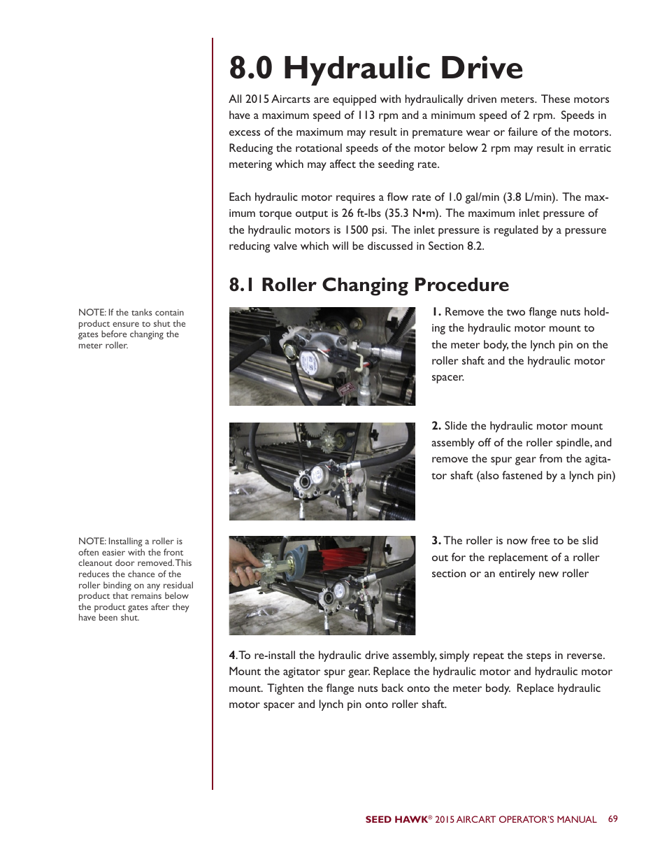 0 hydraulic drive, 1 roller changing procedure | Seed Hawk AIRCART 2015 User Manual | Page 74 / 98