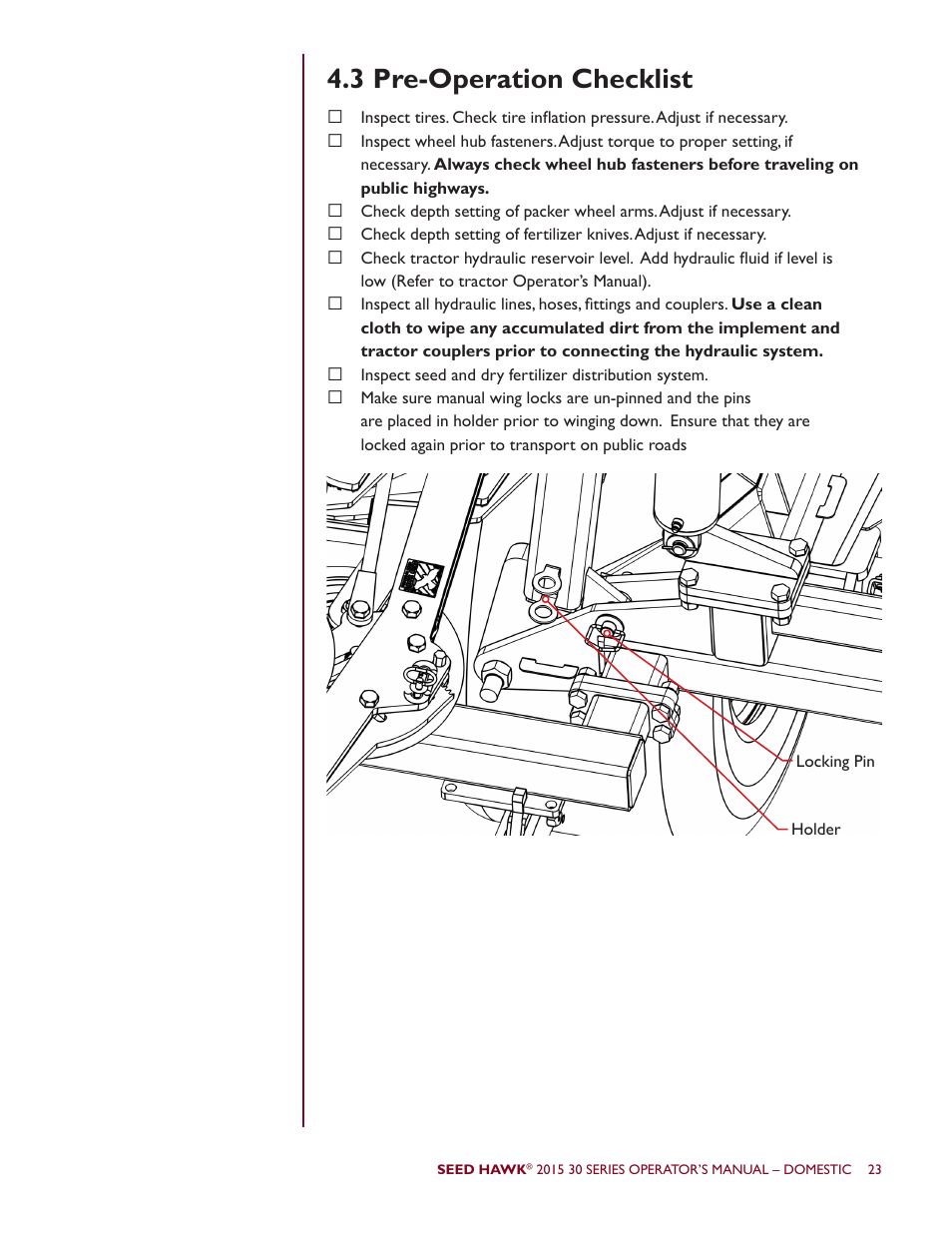 3 pre-operation checklist | Seed Hawk 30 SERIES 2015 User Manual | Page 28 / 98