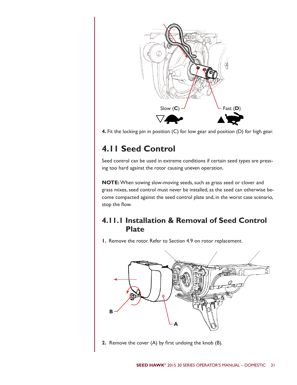 11 seed control, 1 installation & removal of seed control plate | Seed Hawk 30 SERIES 2015 User Manual | Page 36 / 98