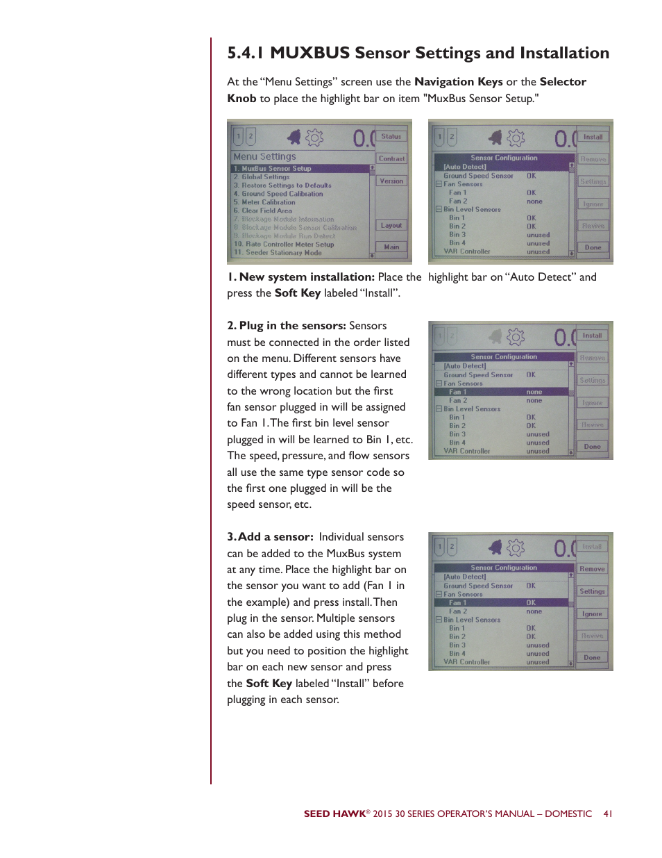 1 muxbus sensor settings and installation | Seed Hawk 30 SERIES 2015 User Manual | Page 46 / 98