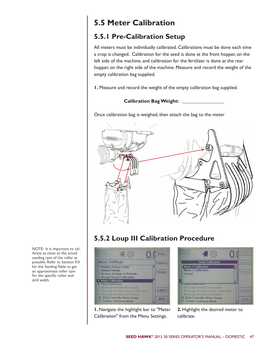 5 meter calibration, 1 pre-calibration setup, 2 loup iii calibration procedure | Seed Hawk 30 SERIES 2015 User Manual | Page 52 / 98