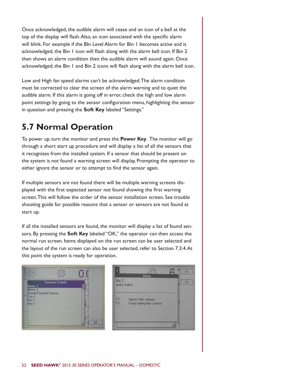 7 normal operation | Seed Hawk 30 SERIES 2015 User Manual | Page 57 / 98