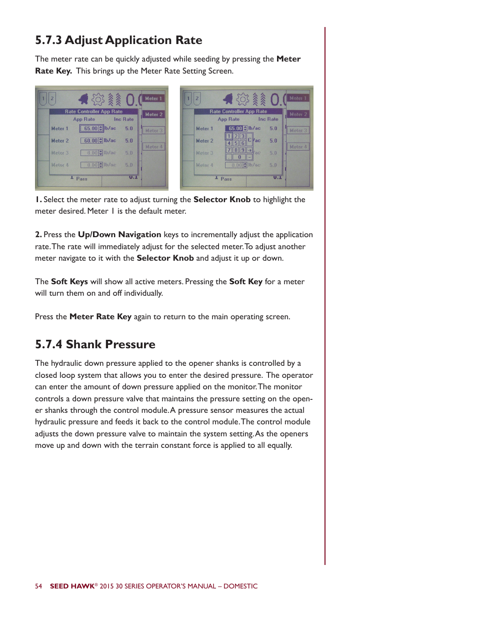 3 adjust application rate 5.7.4 shank pressure | Seed Hawk 30 SERIES 2015 User Manual | Page 59 / 98