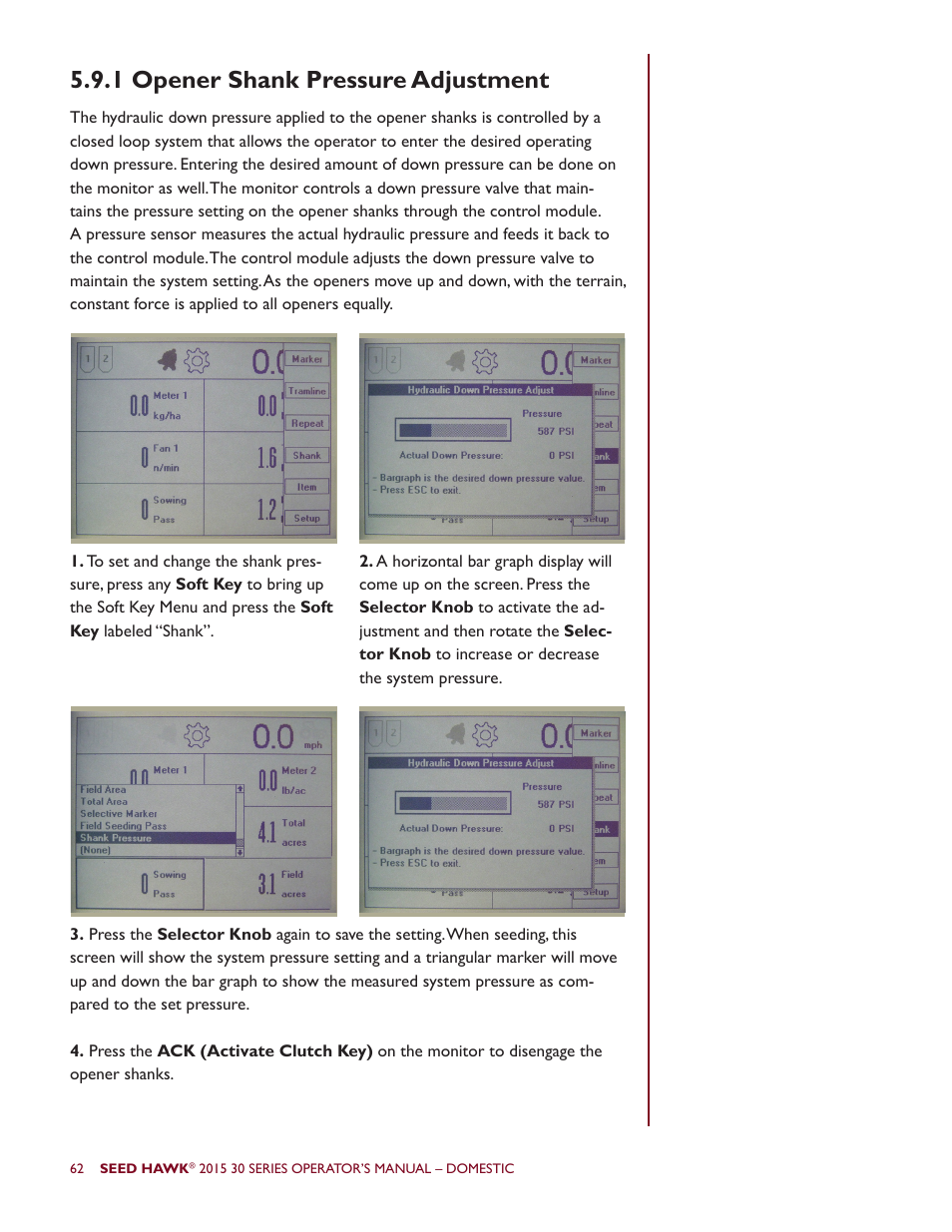 1 opener shank pressure adjustment | Seed Hawk 30 SERIES 2015 User Manual | Page 67 / 98