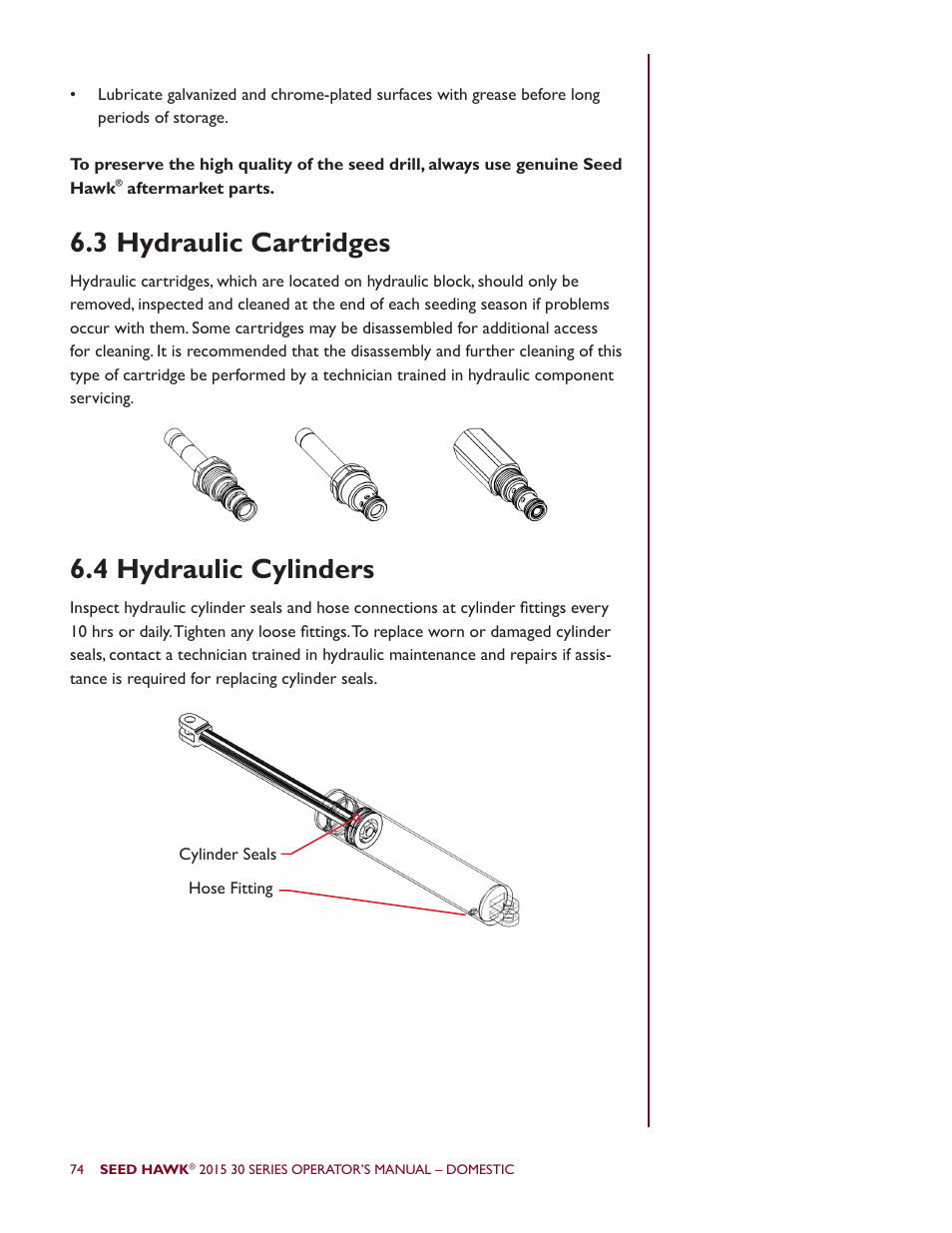 3 hydraulic cartridges 6.4 hydraulic cylinders | Seed Hawk 30 SERIES 2015 User Manual | Page 79 / 98