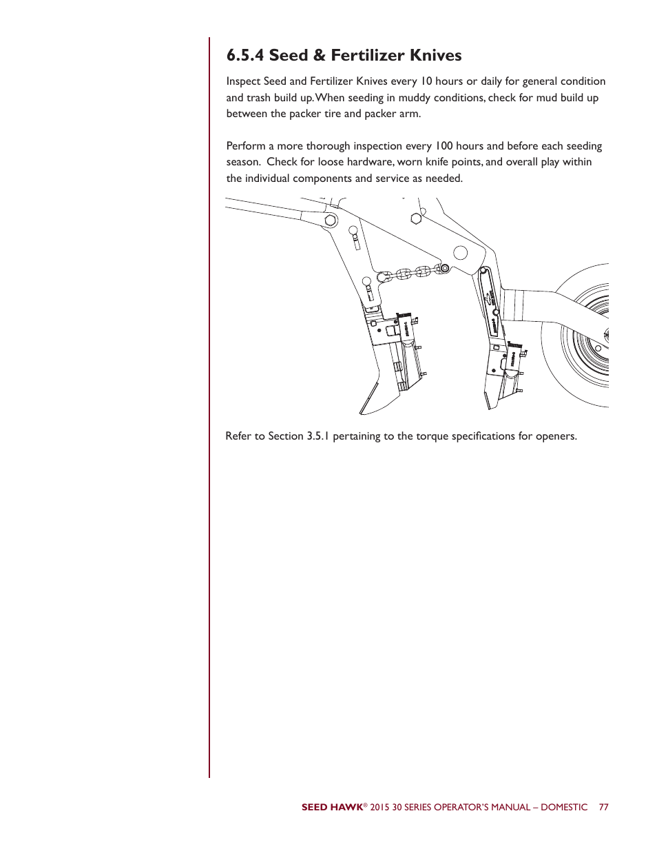 4 seed & fertilizer knives | Seed Hawk 30 SERIES 2015 User Manual | Page 82 / 98