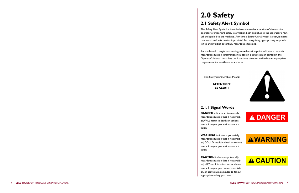 0 safety, 1 safety alert symbol, 1 signal words | Seed Hawk TOOLBAR 2014 User Manual | Page 6 / 57