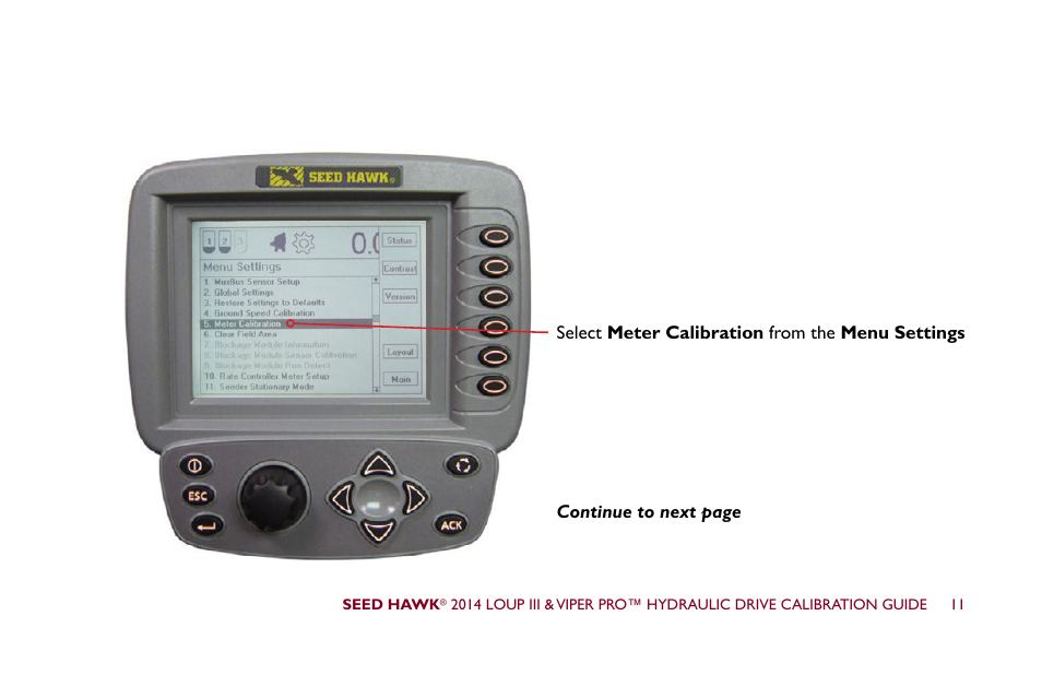 Seed Hawk LOUP III & VIPER PRO 2014 - Hydraulic Drive Calibration Guide User Manual | Page 17 / 72