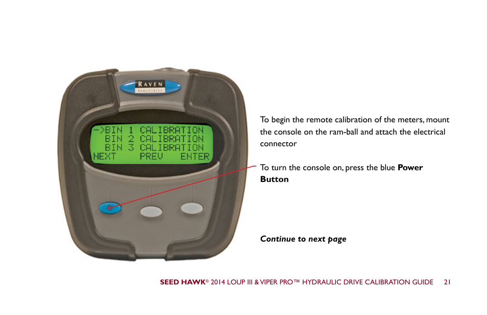 Seed Hawk LOUP III & VIPER PRO 2014 - Hydraulic Drive Calibration Guide User Manual | Page 27 / 72