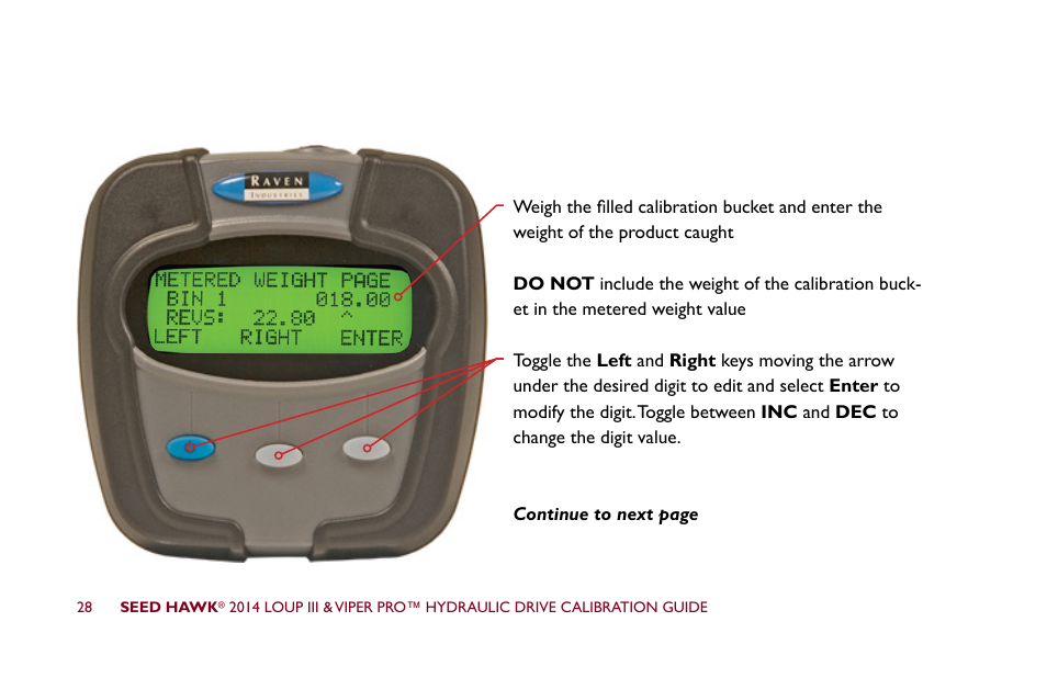 Seed Hawk LOUP III & VIPER PRO 2014 - Hydraulic Drive Calibration Guide User Manual | Page 34 / 72