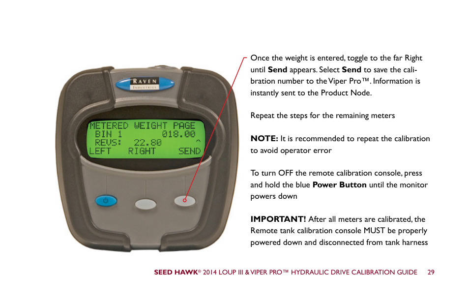 Seed Hawk LOUP III & VIPER PRO 2014 - Hydraulic Drive Calibration Guide User Manual | Page 35 / 72