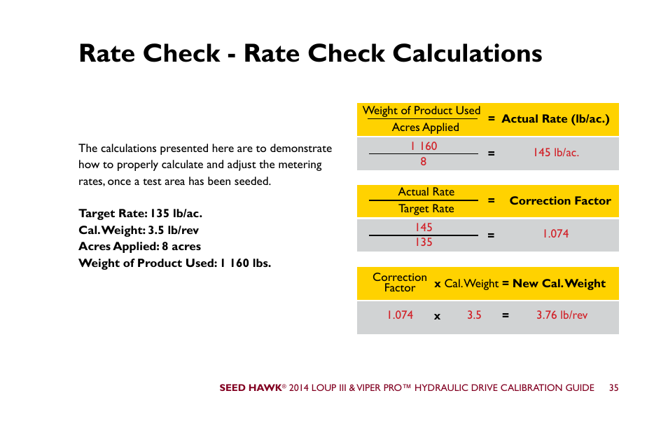 Rate check - rate check calculations | Seed Hawk LOUP III & VIPER PRO 2014 - Hydraulic Drive Calibration Guide User Manual | Page 41 / 72