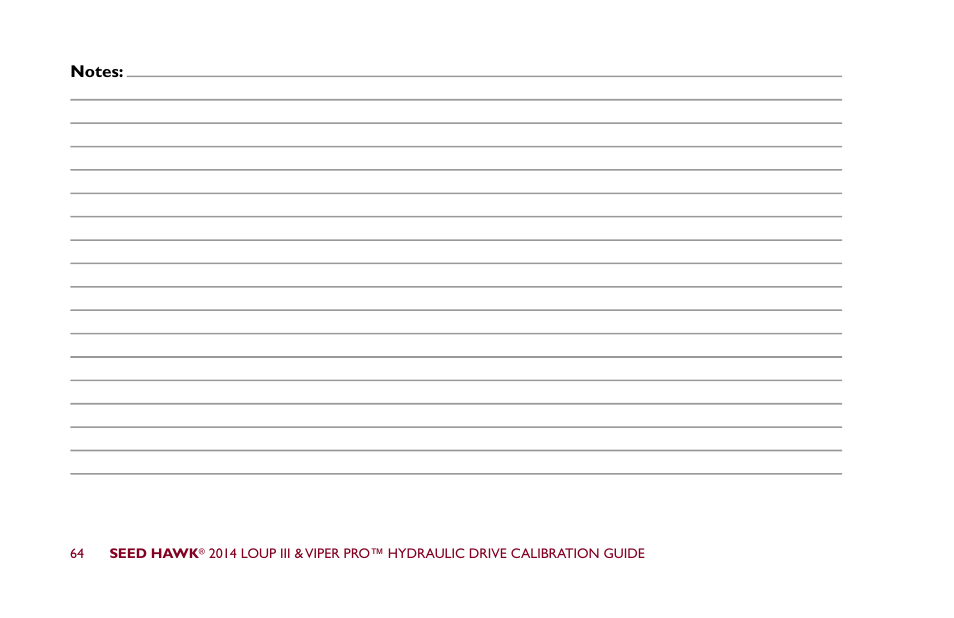 Seed Hawk LOUP III & VIPER PRO 2014 - Hydraulic Drive Calibration Guide User Manual | Page 70 / 72