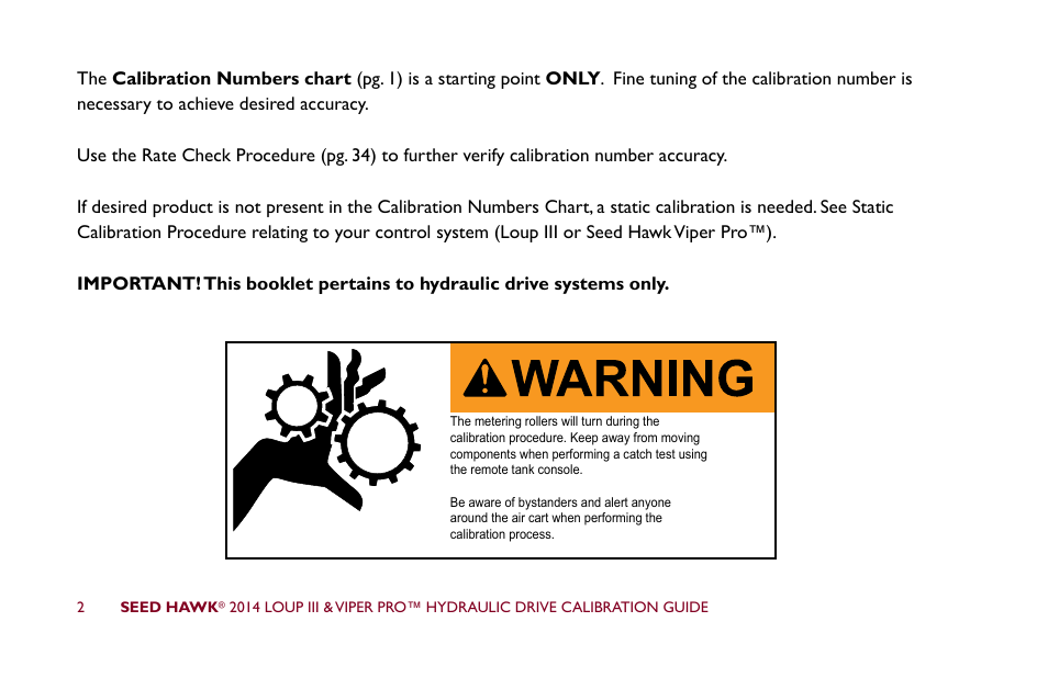 Seed Hawk LOUP III & VIPER PRO 2014 - Hydraulic Drive Calibration Guide User Manual | Page 8 / 72