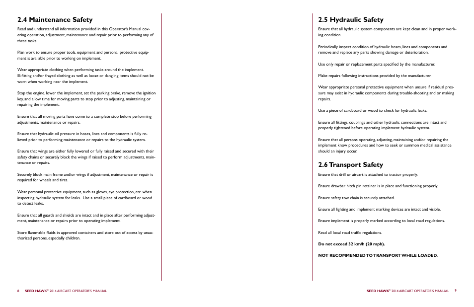 4 maintenance safety, 6 transport safety 2.5 hydraulic safety | Seed Hawk AIRCART 2014 User Manual | Page 8 / 51