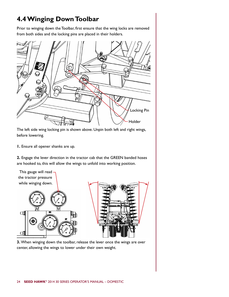 4 winging down toolbar | Seed Hawk 30 SERIES 2014 User Manual | Page 30 / 104