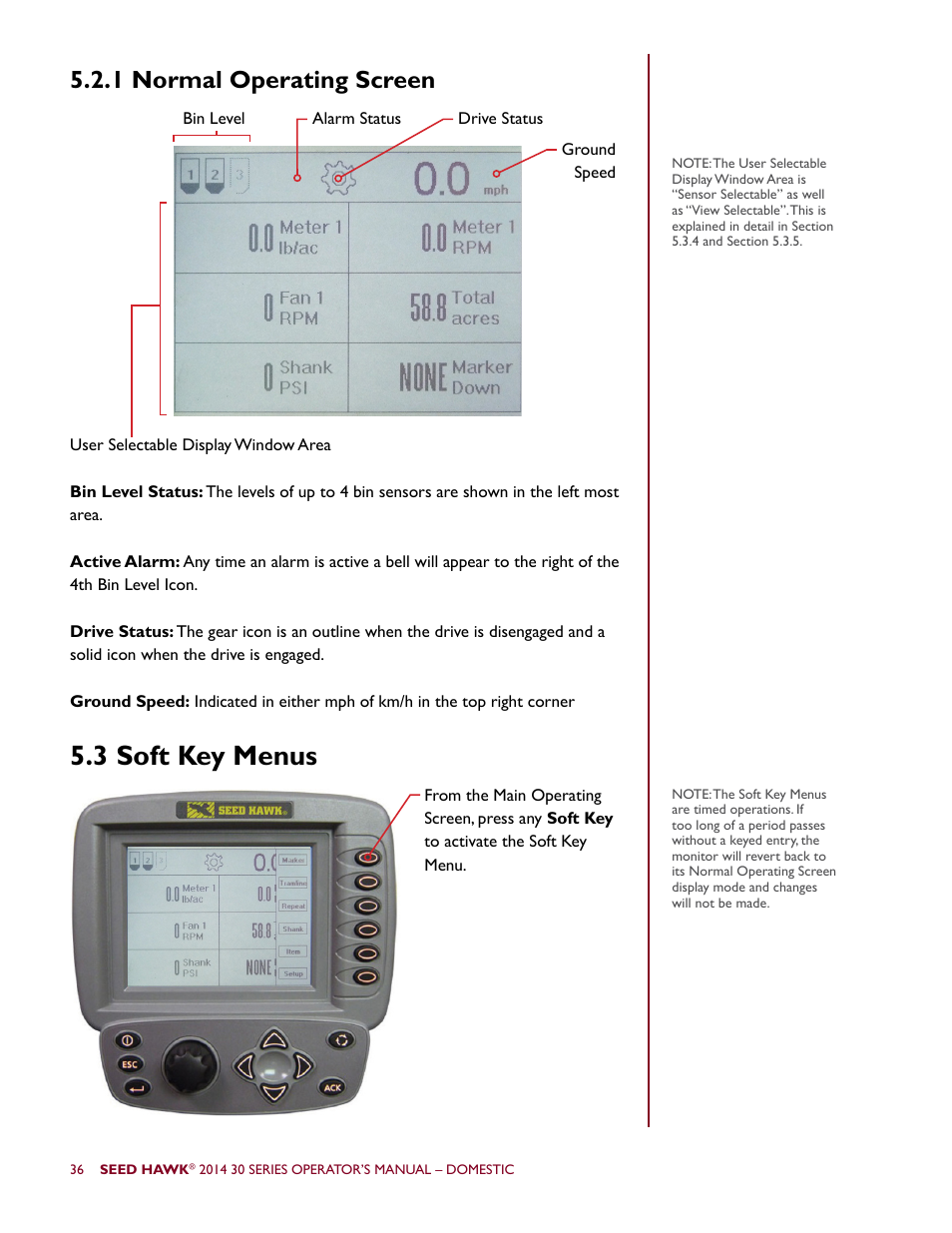 3 soft key menus, 1 normal operating screen | Seed Hawk 30 SERIES 2014 User Manual | Page 42 / 104