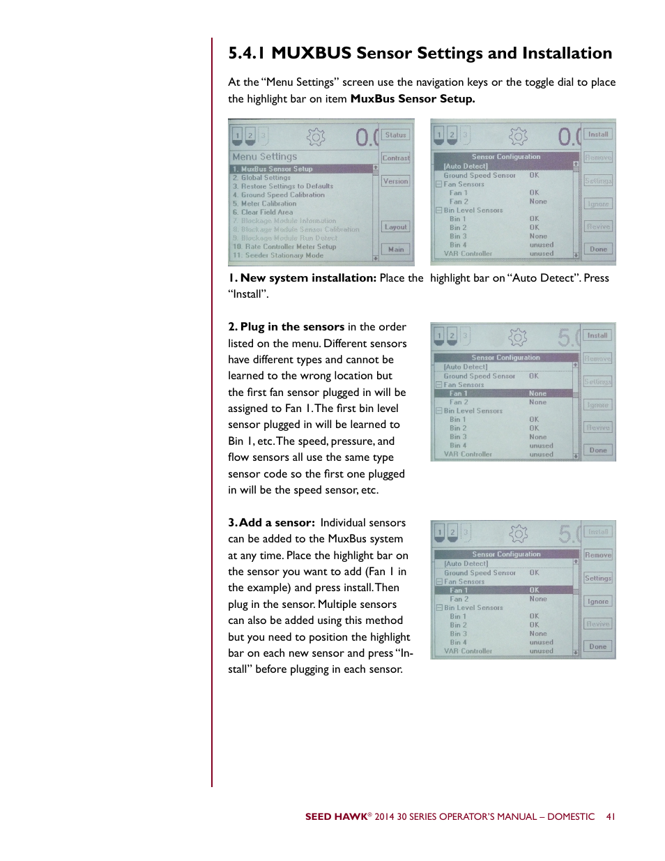 1 muxbus sensor settings and installation | Seed Hawk 30 SERIES 2014 User Manual | Page 47 / 104