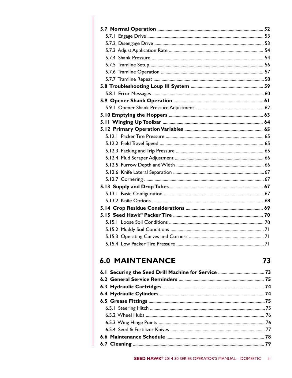 0 maintenance | Seed Hawk 30 SERIES 2014 User Manual | Page 5 / 104