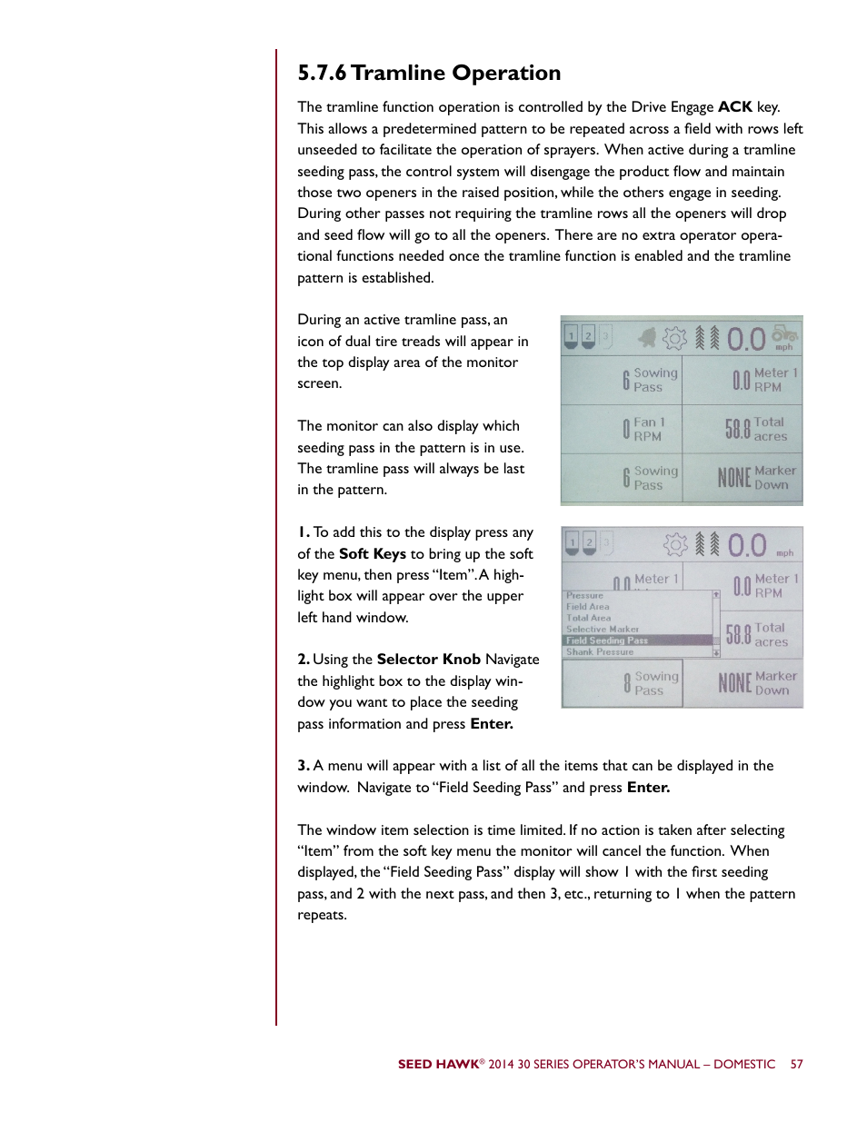 6 tramline operation | Seed Hawk 30 SERIES 2014 User Manual | Page 63 / 104