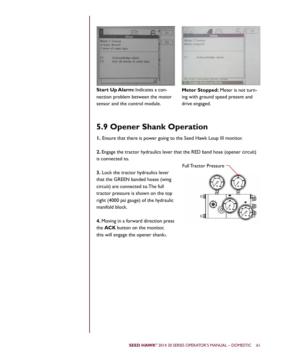 9 opener shank operation | Seed Hawk 30 SERIES 2014 User Manual | Page 67 / 104