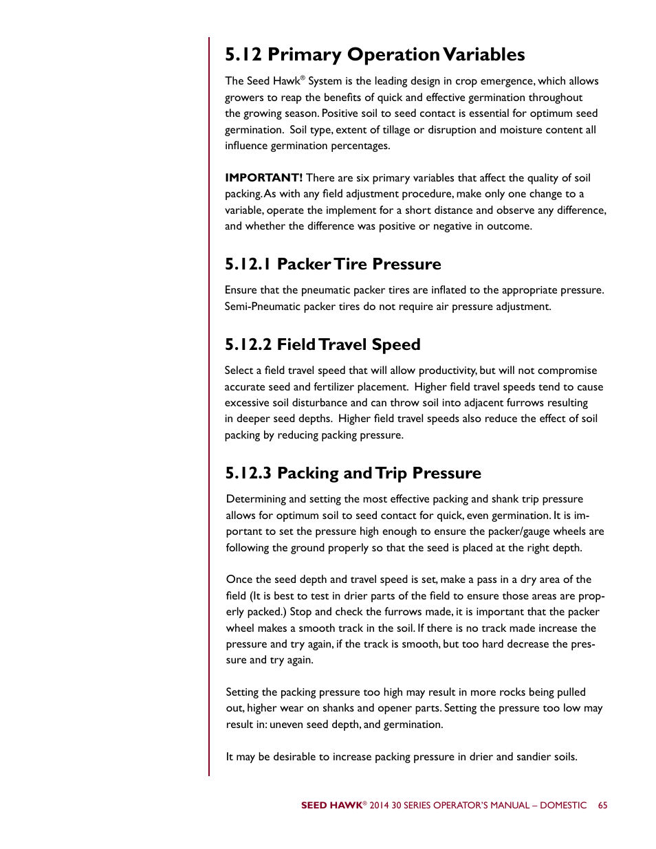 12 primary operation variables | Seed Hawk 30 SERIES 2014 User Manual | Page 71 / 104