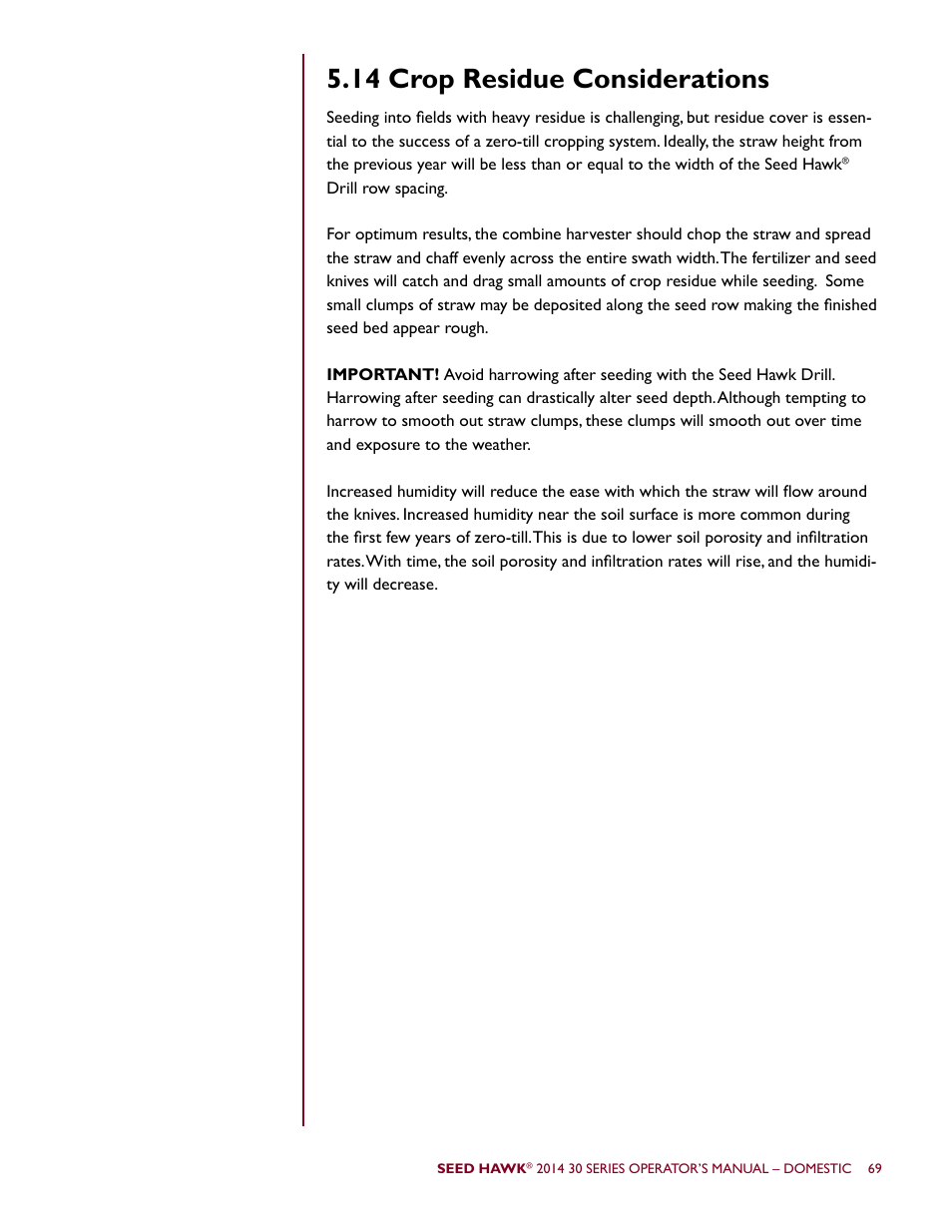 14 crop residue considerations | Seed Hawk 30 SERIES 2014 User Manual | Page 75 / 104