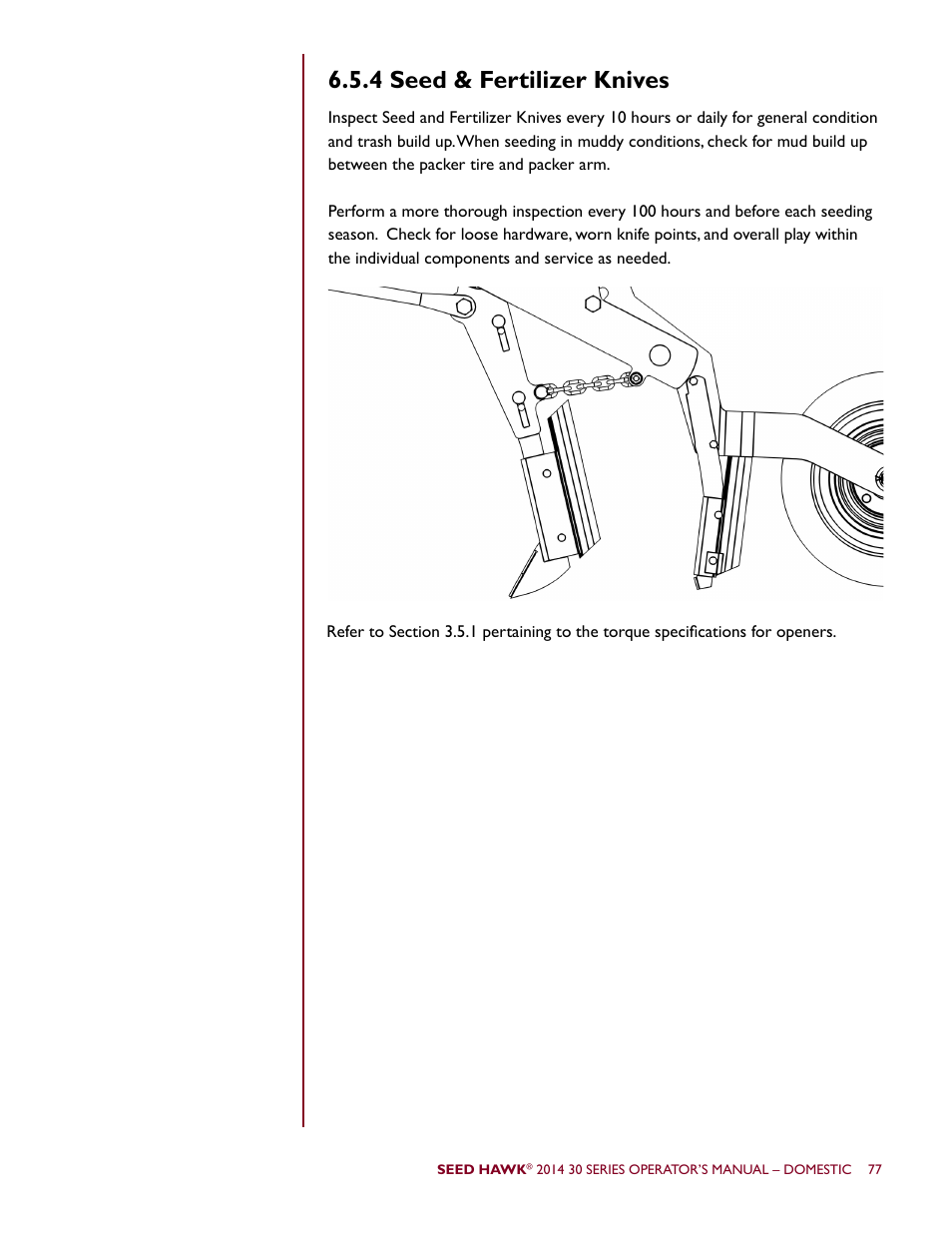 4 seed & fertilizer knives | Seed Hawk 30 SERIES 2014 User Manual | Page 83 / 104