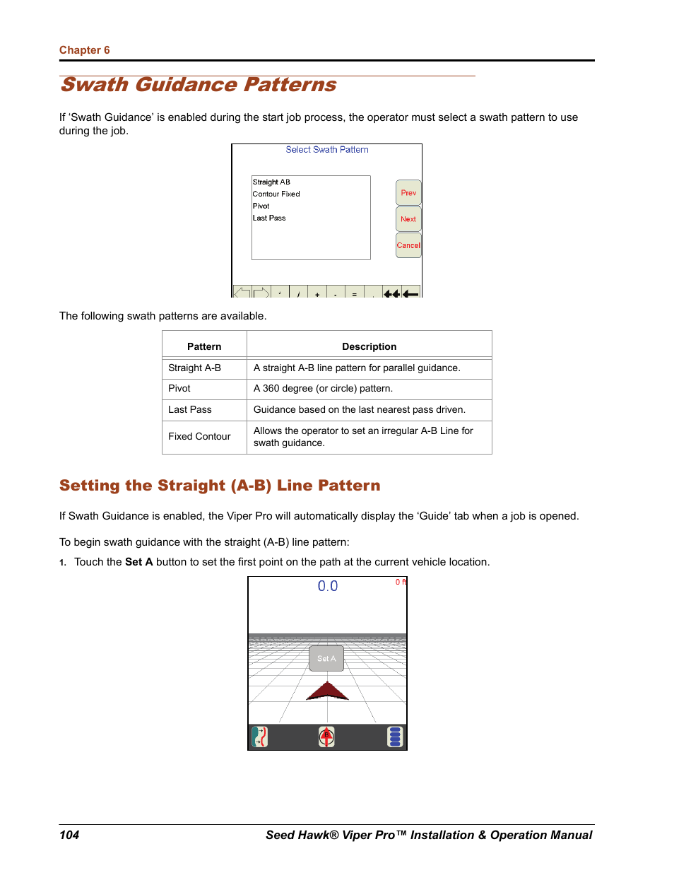 Swath guidance patterns, Setting the straight (a-b) line pattern | Seed Hawk Raven 2012 User Manual | Page 116 / 286