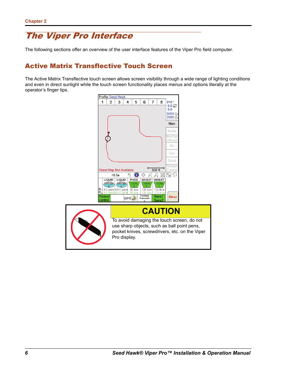 The viper pro interface, Caution | Seed Hawk Raven 2012 User Manual | Page 18 / 286