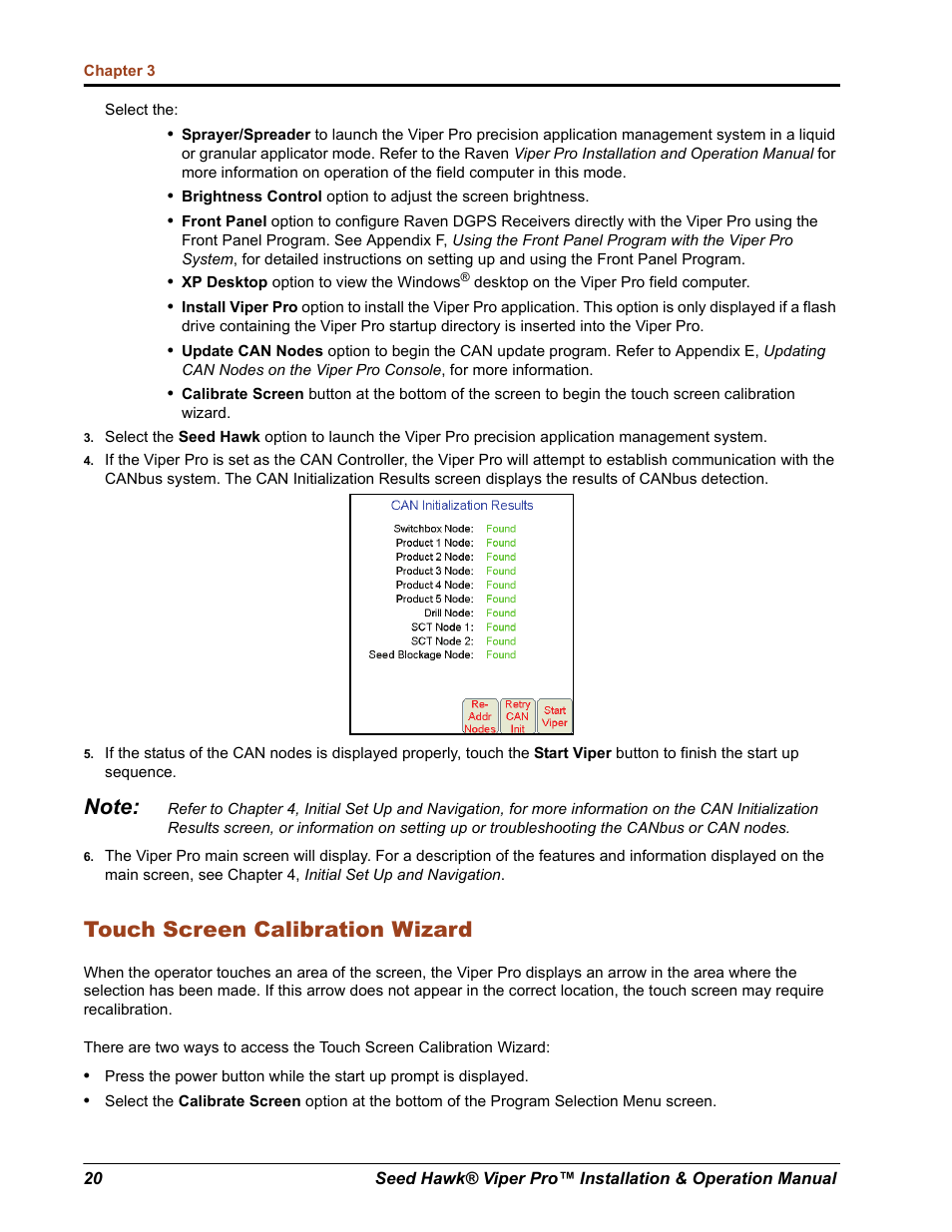 Touch screen calibration wizard | Seed Hawk Raven 2012 User Manual | Page 32 / 286