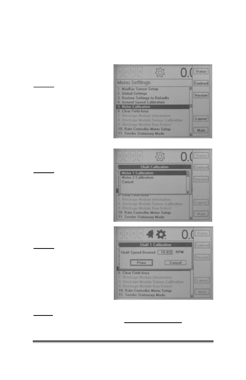 3 calibration procedure - loup iii | Seed Hawk LOUP III & VIPER PRO 2013 - Hydraulic Drive Calibration Guide User Manual | Page 11 / 49