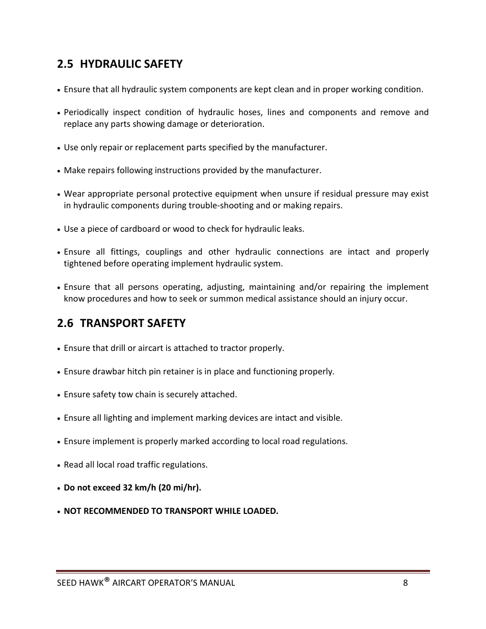 5 hydraulic safety, 6 transport safety | Seed Hawk AIRCART 2013 User Manual | Page 13 / 99