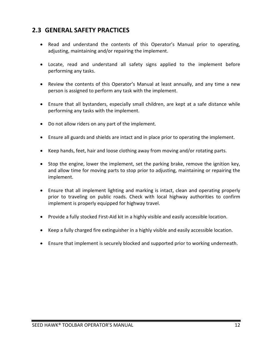 3 general safety practices | Seed Hawk TOOLBAR 2013 45 & XL SERIES User Manual | Page 12 / 113