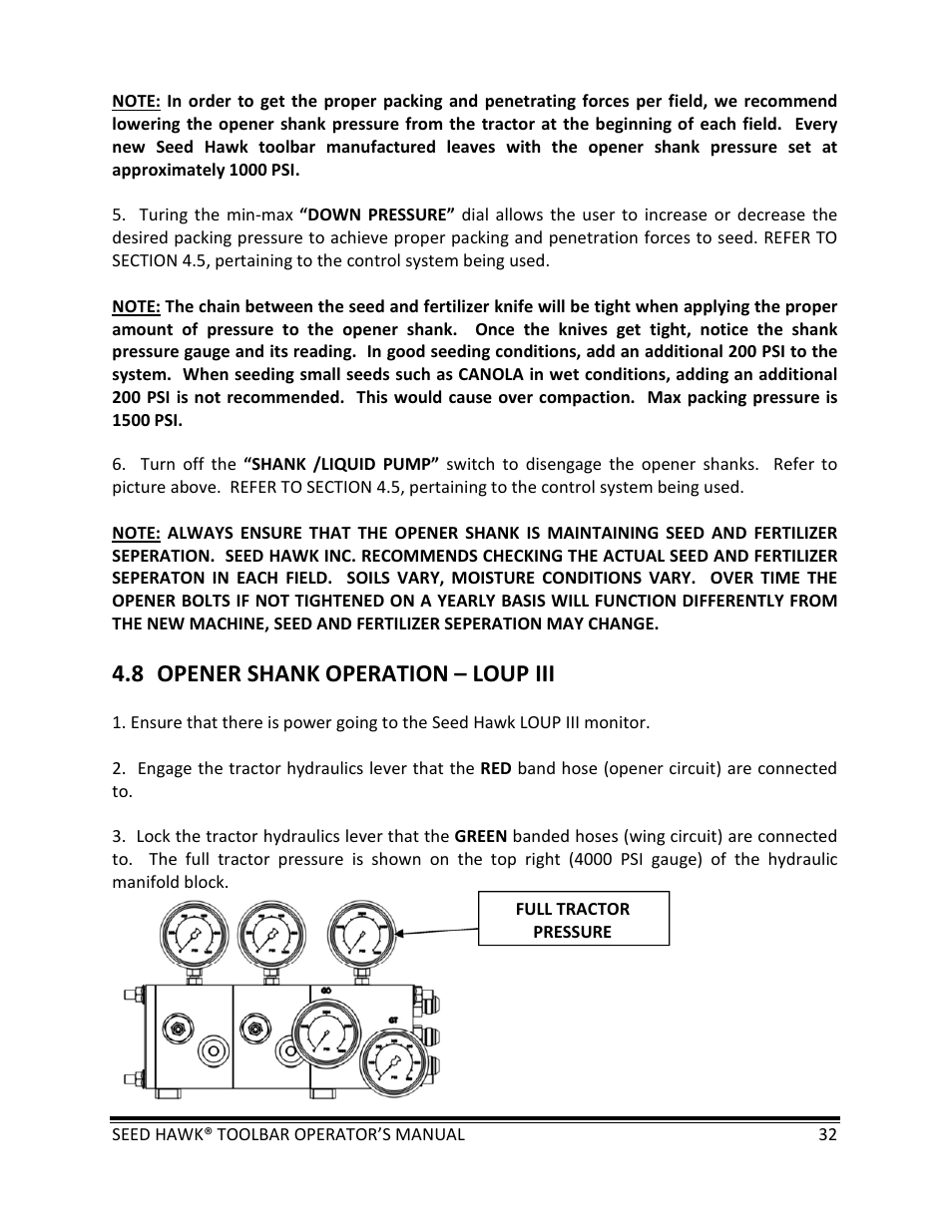 8 opener shank operation – loup iii | Seed Hawk TOOLBAR 2013 45 & XL SERIES User Manual | Page 32 / 113