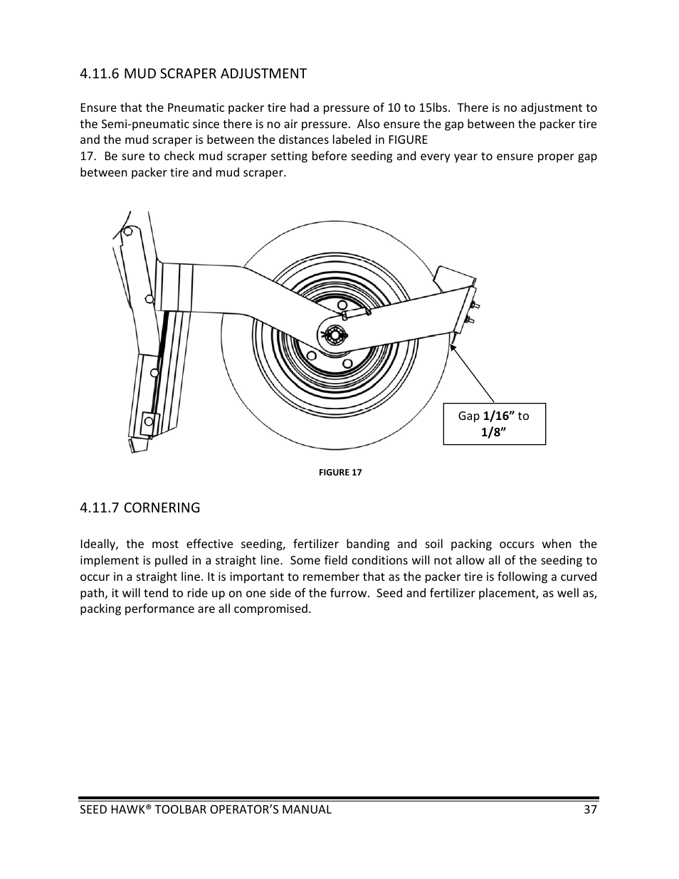 6 mud scraper adjustment, 7 cornering | Seed Hawk TOOLBAR 2013 45 & XL SERIES User Manual | Page 37 / 113