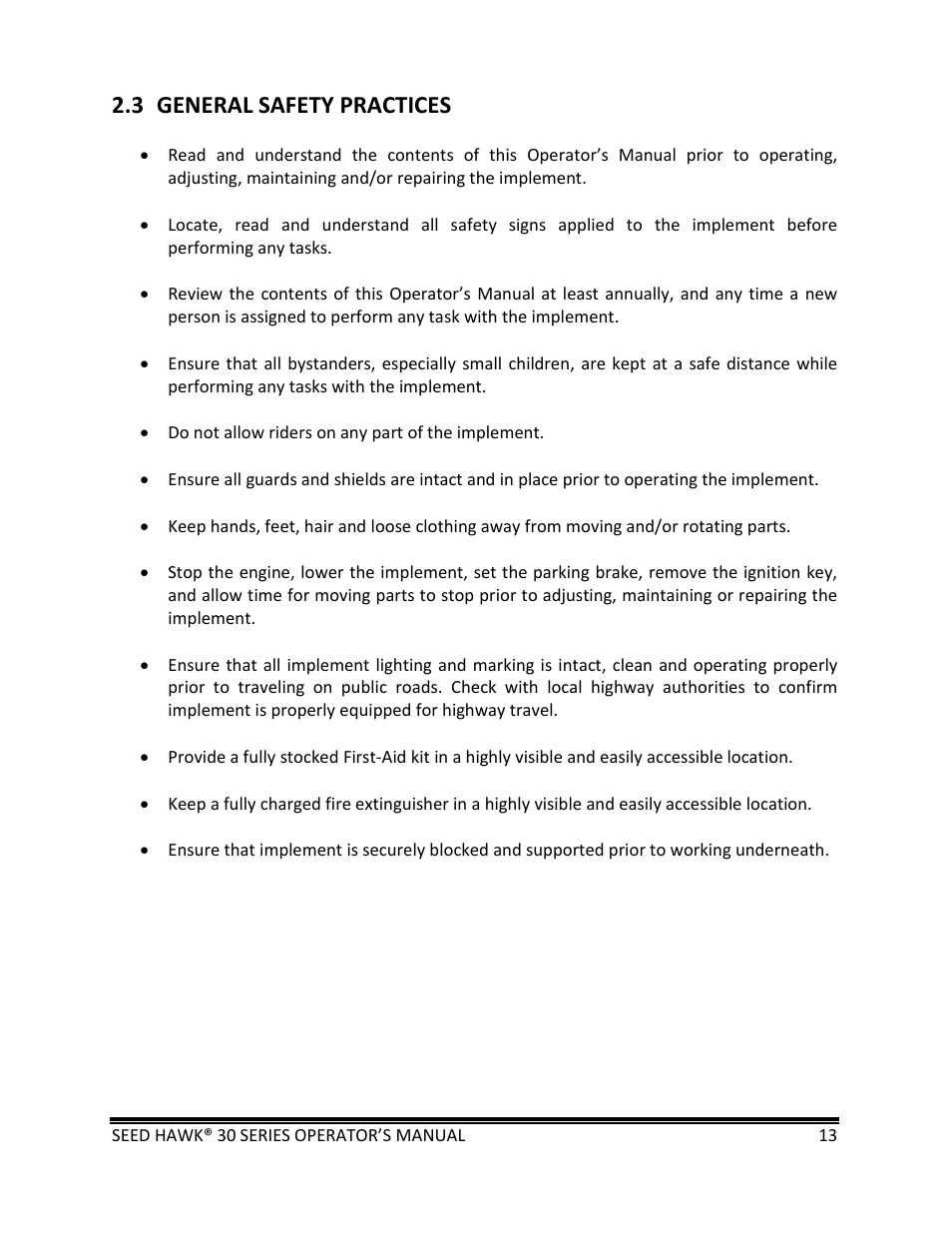 3 general safety practices | Seed Hawk 30 SERIES: 600C & 800C 2013 User Manual | Page 13 / 127