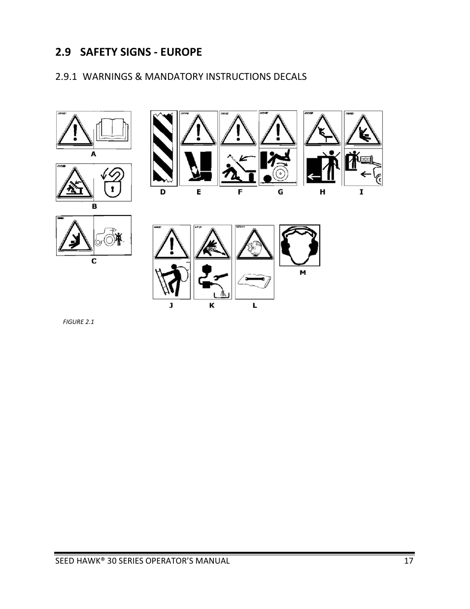 9 safety signs ‐ europe | Seed Hawk 30 SERIES: 600C & 800C 2013 User Manual | Page 17 / 127