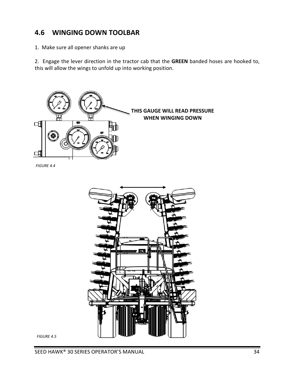 6 winging down toolbar | Seed Hawk 30 SERIES: 600C & 800C 2013 User Manual | Page 34 / 127