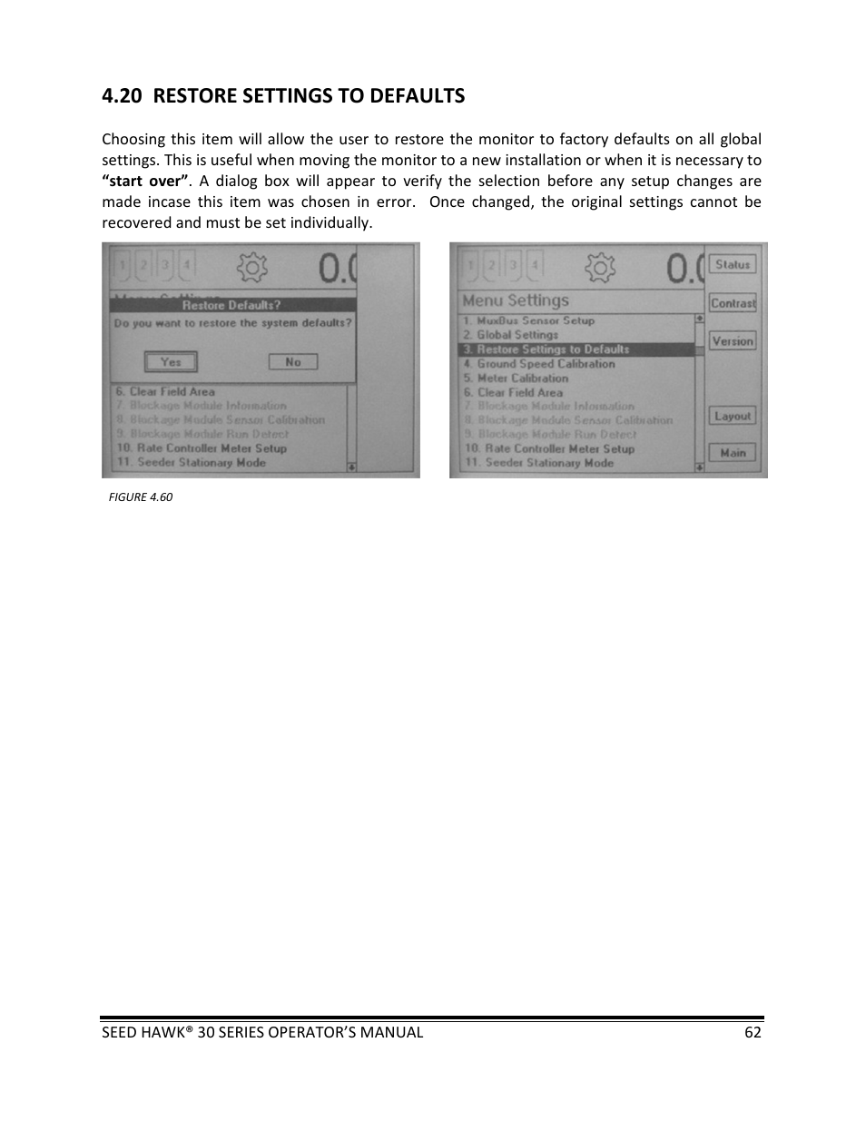 20 restore settings to defaults | Seed Hawk 30 SERIES: 600C & 800C 2013 User Manual | Page 62 / 127