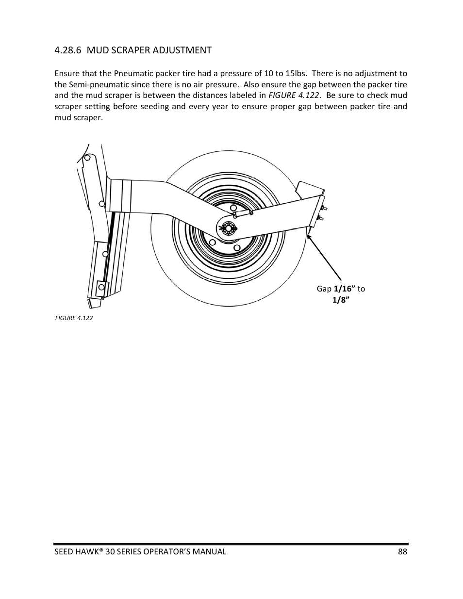 6 mud scraper adjustment | Seed Hawk 30 SERIES: 600C & 800C 2013 User Manual | Page 88 / 127