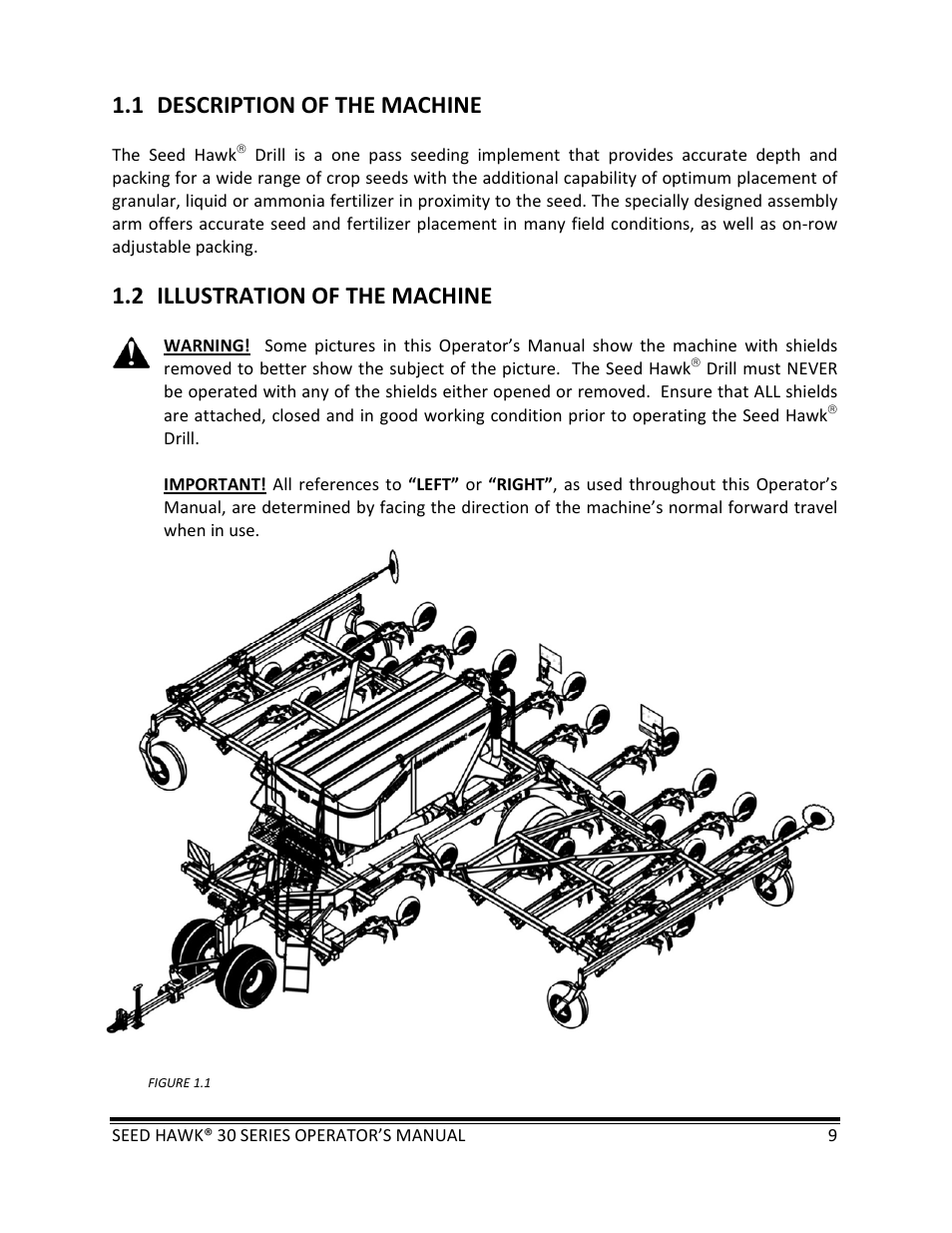 1 description of the machine, 2 illustration of the machine | Seed Hawk 30 SERIES: 600C & 800C 2013 User Manual | Page 9 / 127