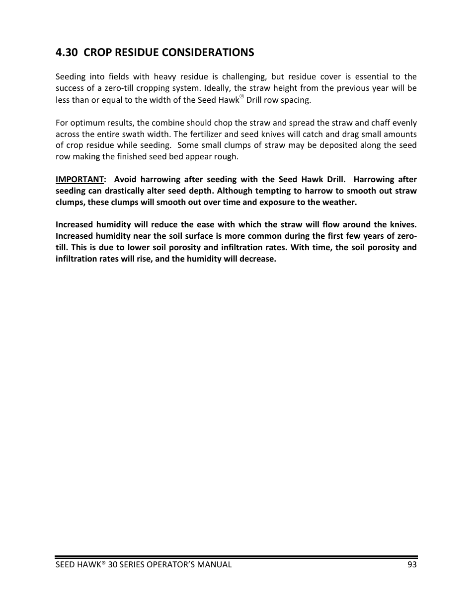 30 crop residue considerations | Seed Hawk 30 SERIES: 600C & 800C 2013 User Manual | Page 93 / 127